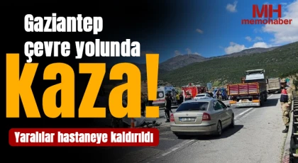 Gaziantep çevre yolunda kaza: Yaralılar var