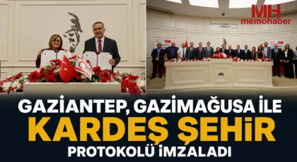 Gaziantep, Gazimağusa ile kardeş şehir protokolü imzaladı