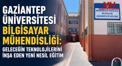 Gaziantep Üniversitesi Bilgisayar Mühendisliği: Geleceğin Teknolojilerini İnşa Eden Yeni Nesil Eğitim