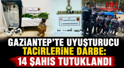 Gaziantep'te uyuşturucu tacirlerine darbe: 14 şahıs tutuklandı