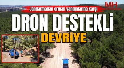 Jandarmadan orman yangınlarına karşı dron destekli devriye