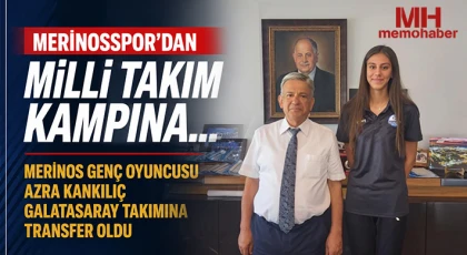 Merinosspor’dan milli takım kampına