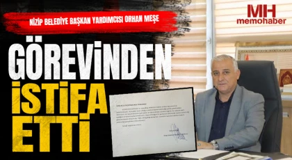 Nizip Belediye Başkan Yardımcısı Orhan Meşe Görevinden İstifa Etti