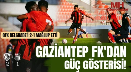 Radoi'nin İlk 11'i Umut Verdi! Gaziantep FK'dan Güzel Prova