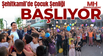 Şehitkamil’de Çocuk Şenliği başlıyor