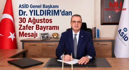 ASİD Genel Başkanı Dr. YILDIRIM: “30 Ağustos Türk Milleti’nin Vatan Sevgisini En Güçlü Şekilde Yansıtan Tarihi Bir Zaferdir”