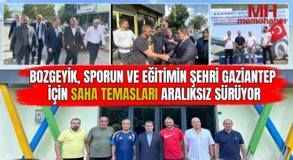 Bozgeyik, sporun ve eğitimin şehri Gaziantep için saha temasları aralıksız sürüyor