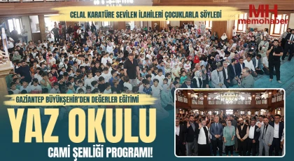 Gaziantep Büyükşehir’den Değerler Eğitimi Yaz Okulu Cami Şenliği Programı!