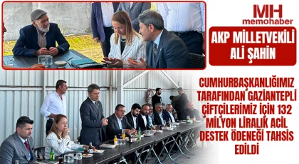 Şahin: Gaziantep İçin Acil Destek Ödeneği Tahsis Edildi