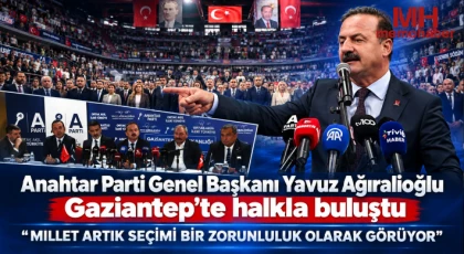Anahtar Parti Genel Başkanı Yavuz Ağıralioğlu Gaziantep’te halkla buluştu
