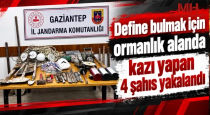 Define bulmak için ormanlık alanda kazı yapan 4 şahıs yakalandı