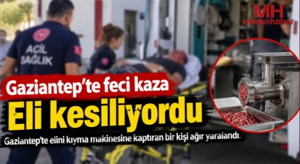 Gaziantep'te feci kaza: Eli kesiliyordu