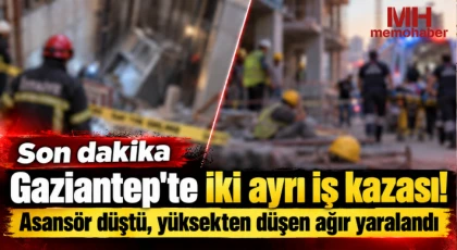 Gaziantep’te peş peşe iş kazaları: 2 yaralı