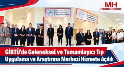 GİBTÜ’de Geleneksel ve Tamamlayıcı Tıp Uygulama ve Araştırma Merkezi Hizmete Açıldı