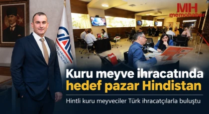 Hintli kuru meyveciler Türk ihracatçılarla buluştu