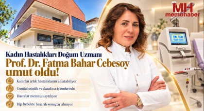 Kadın Hastalıkları Doğum Uzmanı Fatma Bahar Cebesoy umut oldu