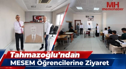 Tahmazoğlu’ndan MESEM öğrencilerini ziyaret etti