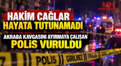 Akraba kavgasını ayırmaya çalışan polis vuruldu!