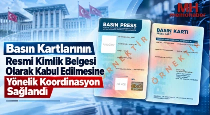 Basın Kartlarının Resmi Kimlik Belgesi Olarak Kabul Edilmesine Yönelik Koordinasyon Sağlandı