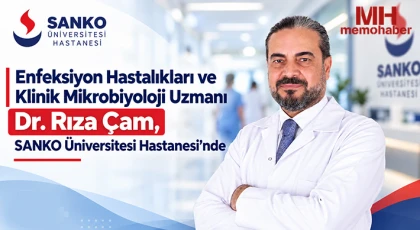 Enfeksiyon Hastalıkları ve Klinik Mikrobiyoloji Uzmanı Dr. Rıza Çam, SANKO Üniversitesi Hastanesi’nde