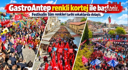 GastroAntep renkli kortej ile başladı