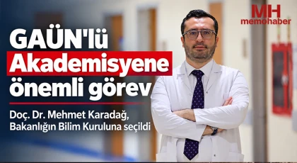 GAÜN'lü Akademisyene önemli görev