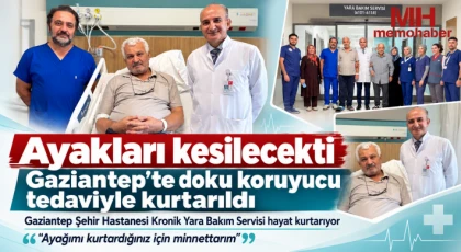 Gaziantep Şehir Hastanesi Kronik Yara Bakım Servisi hayat kurtarıyor
