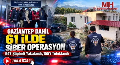 Gaziantep Siber Operasyonu: 547 Şüpheli Yakalandı, 155’i Tutuklandı