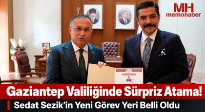Gaziantep Vali Yardımcısı Sedat Sezik’e Yeni Görev!