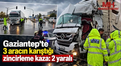 Gaziantep'te 3 aracın karıştığı zincirleme kaza: 2 yaralı