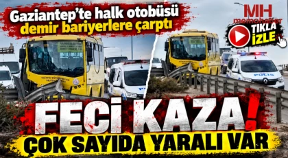 Gaziantep’te halk otobüsü demir bariyerlere çarptı: 9 yaralı