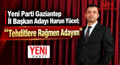 Harun Yücel: “Tehditlere rağmen adayım”