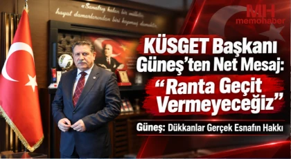 KÜSGET Başkanı Güneş’ten Net Mesaj: “Ranta Geçit Vermeyeceğiz”