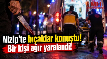Nizip'te bıçaklar konuştu! Bir kişi ağır yaralandı!