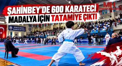 Şahinbey'de 600 karateci madalya için tatamiye çıktı