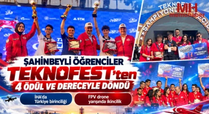 Şahinbeyli öğrenciler TEKNOFEST’ten 4 ödül ve dereceyle döndü