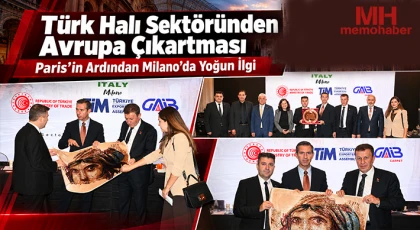 Türk Halı Sektöründen Avrupa Çıkartması: Paris'in Ardından Milano'da Yoğun İlgi