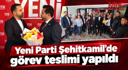Yeni Parti Şehitkamil’de görev teslimi yapıldı