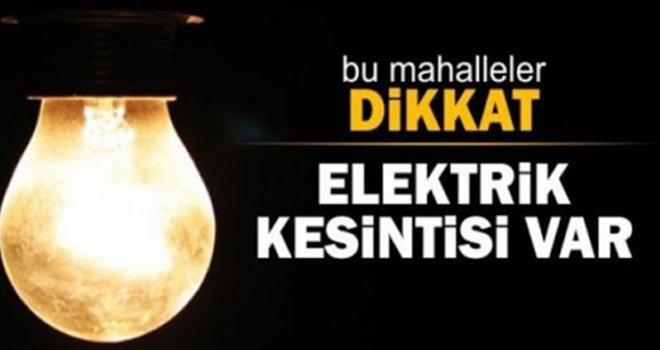 25 Ağustos'ta Gaziantep'te Elektrik Kesintisi Olacak Yerler