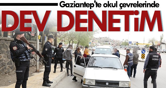 45 ekip ve 120 personel ile okul çevrelerinde uygulama yapıldı