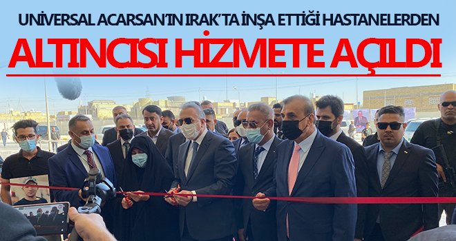 600 yataklı Nasıriye Eğitim ve Araştırma Hastanesi hizmete açıldı