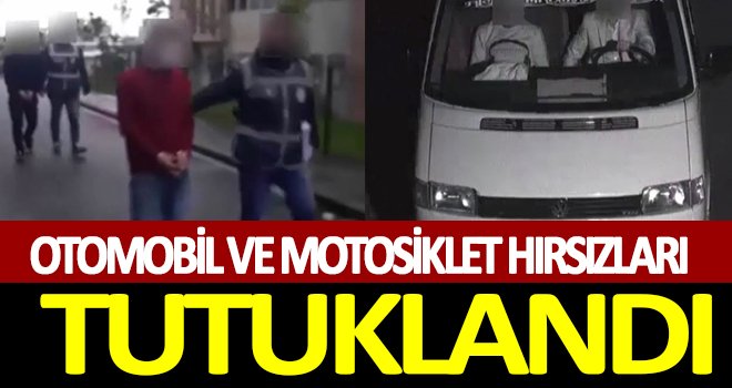 7 otomobil ve 3 motosiklet hırsızları tutuklandı