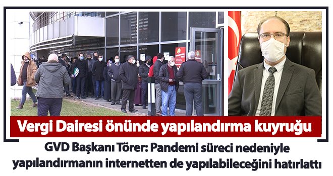 80 bin kişi borcunu yapılandırmak için vergi dairesine başvurdu