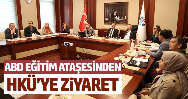 ABD Eğitim Ataşesinden HKÜ’ye Ziyaret