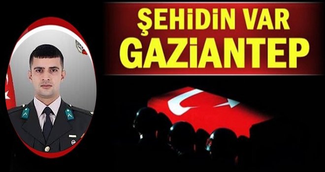 Şehit ateşi Gaziantep'e düştü 