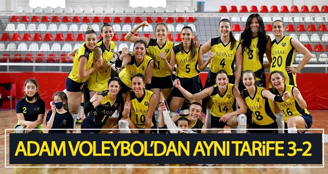 Adam Voleybol’dan aynı tarife 3-2