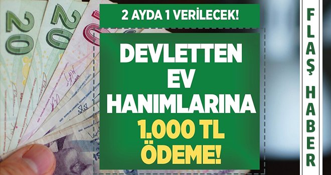 Aile ve Sosyal Hizmetler Bakanlığı’ndan kadınlara nakit desteği...