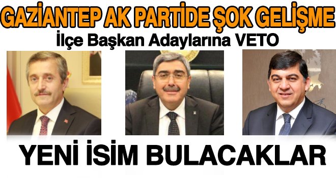 AK Parti’de ilçe Başkan adayları sil baştan…