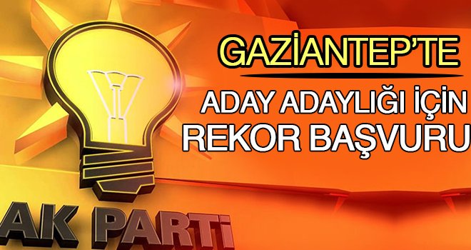 AK Parti'de rekor adaylık başvurusu 149 kişilik işte o liste
