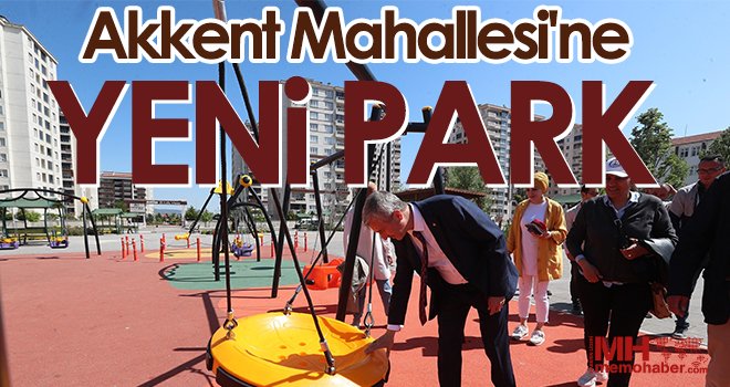 Akkent Mahallesi'ne yeni park